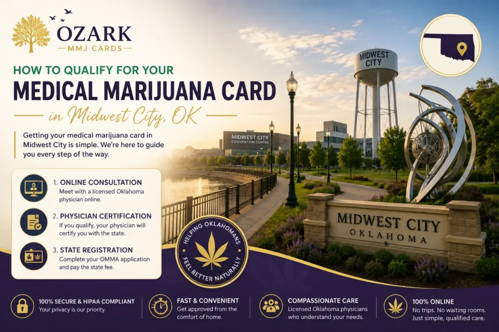 how to qualify for a medical marijuana card in Midwest city, OK and see a medical marijuana doctor online same day