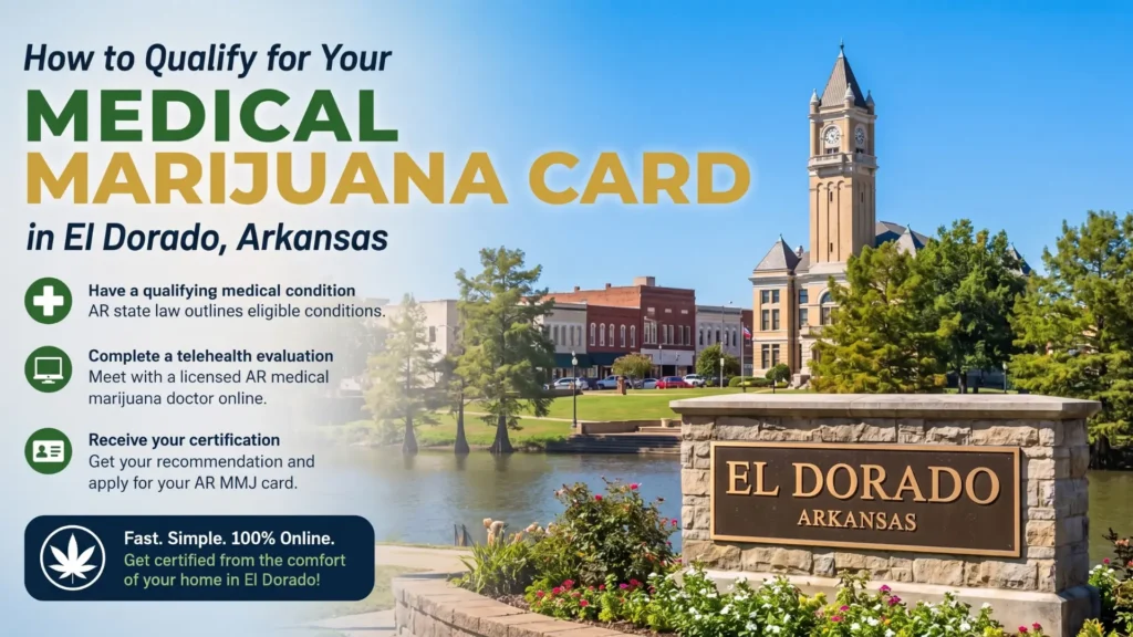 A scenic backdrop of El Dorado, Arkansas, providing a three-step process to qualify for a medical marijuana card in El Dorado online.