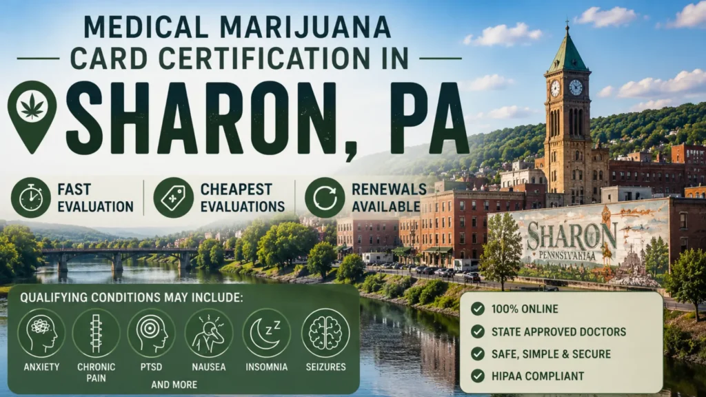 Medical marijuana card in Sharon, PA featuring a scenic downtown and riverfront view with fast evaluations and renewals.